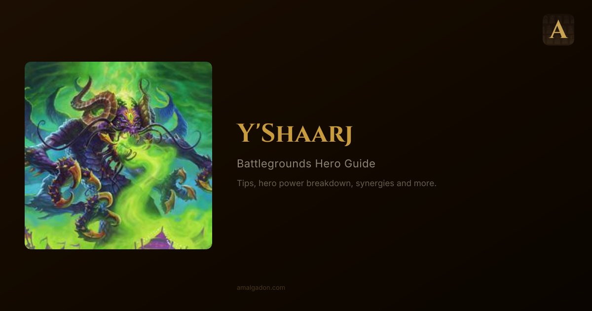 Y'Shaarj — Hearthstone Battlegrounds Hero Guide | Amalgadon