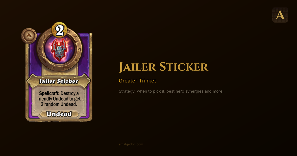 Jailer Sticker (Greater Trinket) — Hearthstone Battlegrounds Guide ...